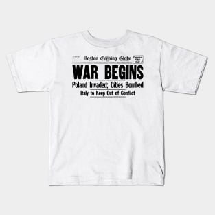 War Begins - WW2 Newspaper Kids T-Shirt